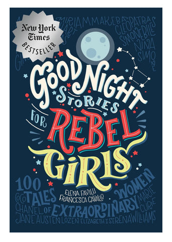 Goodnight Stories for Rebel Girls