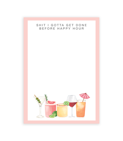 Before Happy Hour Notepad